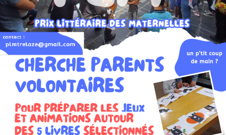 LE PRIX LITTERAIRE MATERNELLES RECHERCHE DES PARENTS VOLONTAIRES !