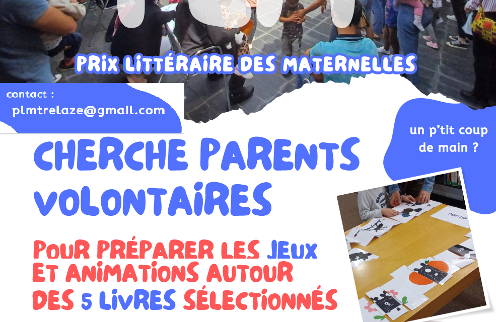 LE PRIX LITTERAIRE MATERNELLES RECHERCHE DES PARENTS VOLONTAIRES !